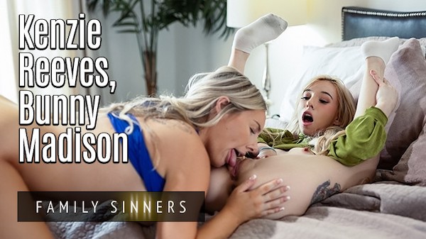 FAMILY SINNERS - Pure Passion & Dripping Wet Lesbian Play With Kenzie Reeves And Bunny Madison Porn Photo with Kenzie Reeves, Bunny Madison naked